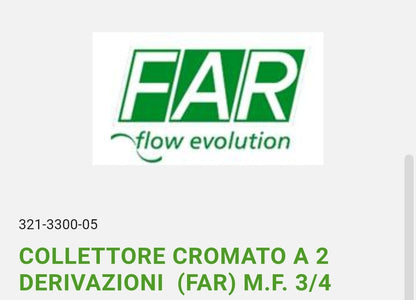 Collettore Cromato a 2 Deriv. MF 3/4 FAR