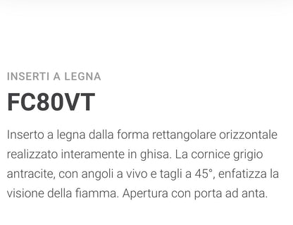 Inserto a Legna in ghisa FC80VT Caminetti Montegrappa