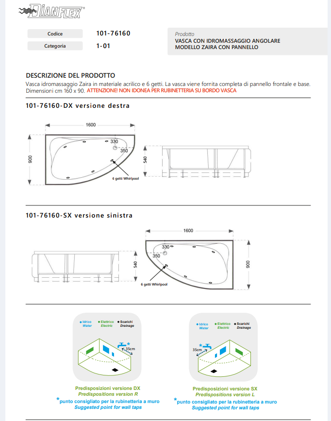 Vasca Idro Angolare Mod.Zaira Dx