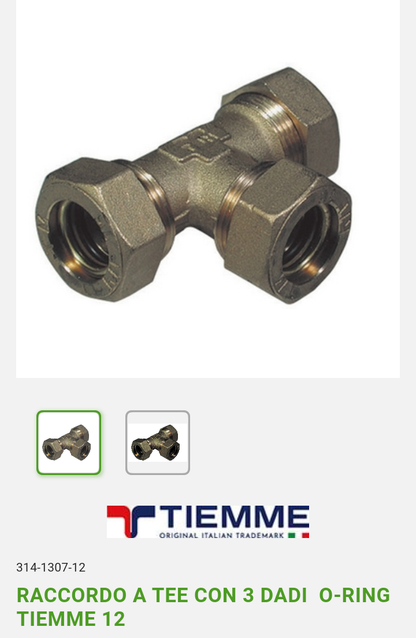 Raccordo 12 a Tee con 3 dadi O-Ring Tiemme