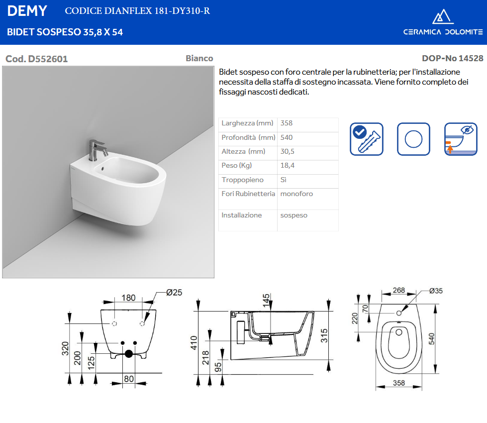 Bidet sospeso erogazione rubinetto Dolomite Demy