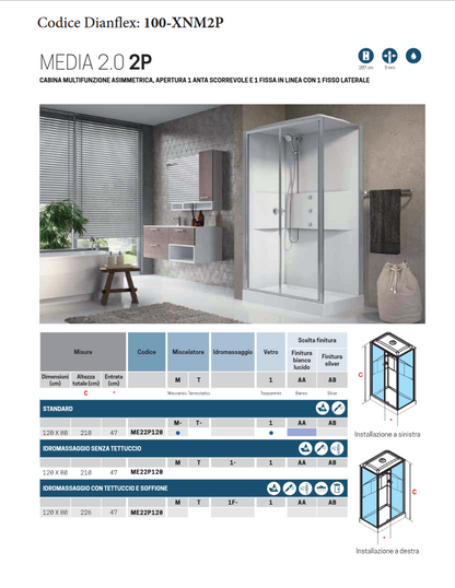 Cabina doccia multifunzione apertura 1 anta scorrevole 1 fissa 80x120 cm modello MEDIA 2.0