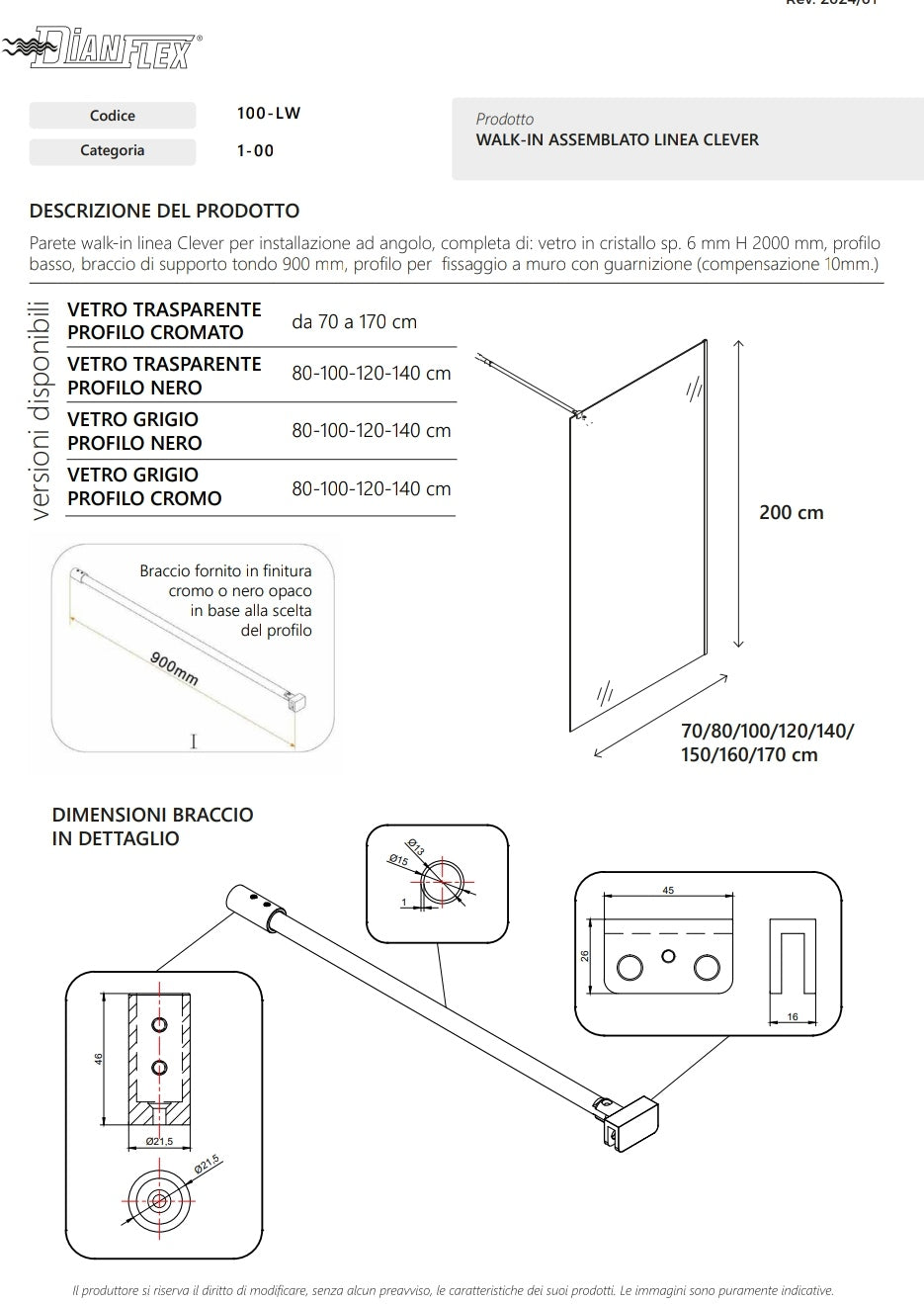 Walk-in cm 167,3 Cristallo Trasparente 6 mm Profilo Cromo Linea Clever